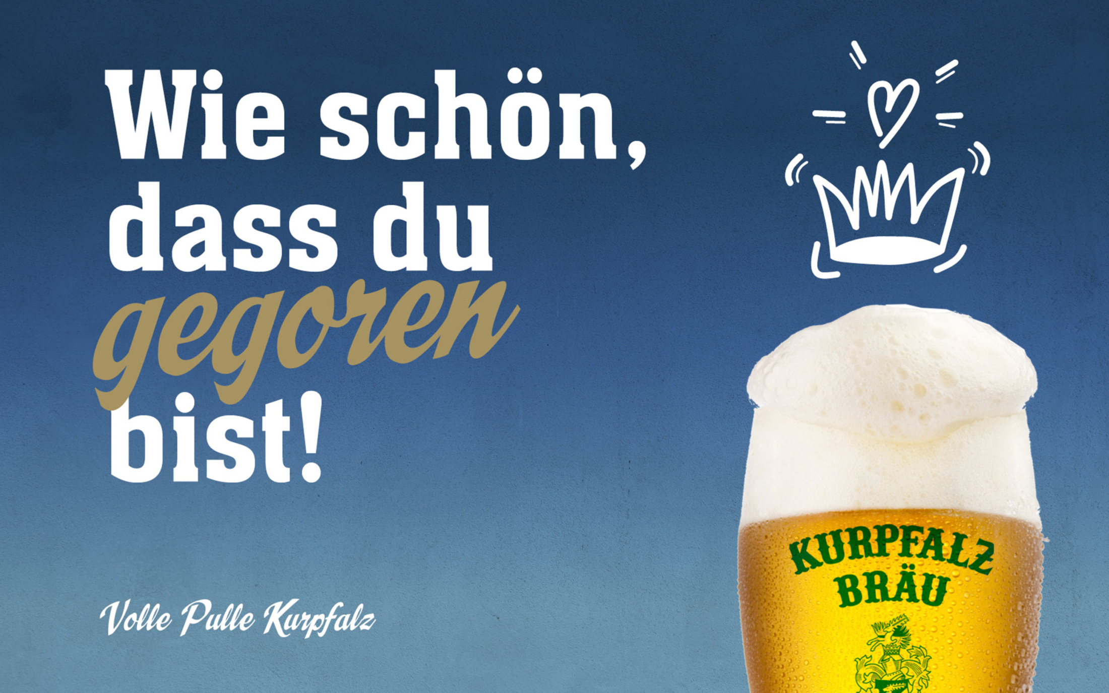 Volle Pulle Kurpfalz: Neue Kampagne für Kurpfalzbräu